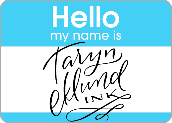 My name is Taryn Eklund Ink